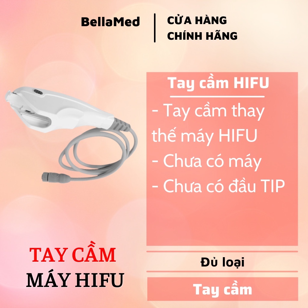 Tay cầm thay thế máy HIFU nâng cơ xóa nhăn chưa bao gồm đầu TIP