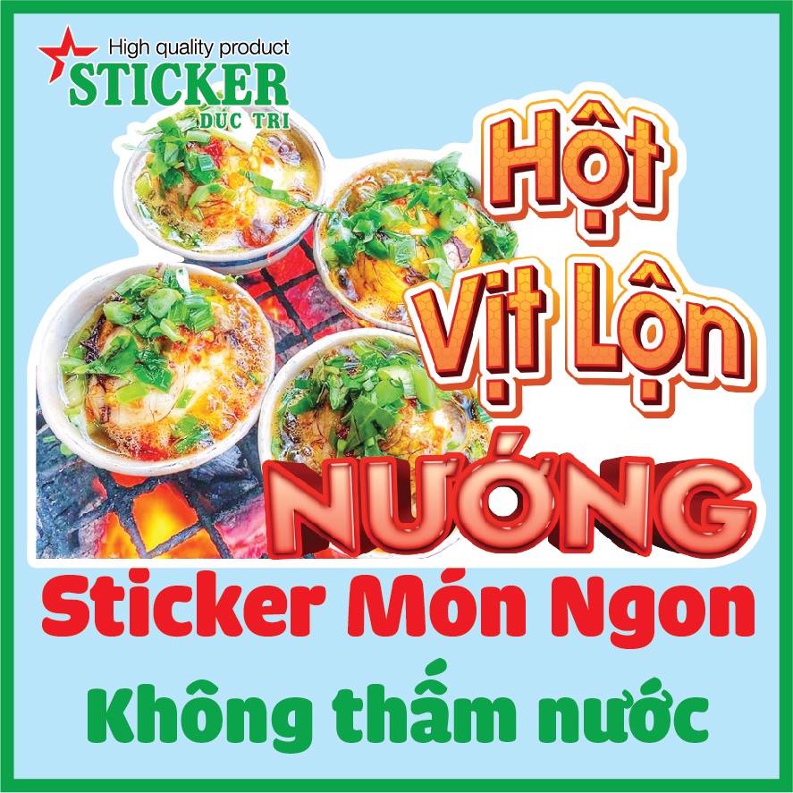 Sticker Trang Trí Hình Hột Vịt Lộn Nướng, Hột Vịt Lộn Xào Me...Decal nhựa không thấm nước.