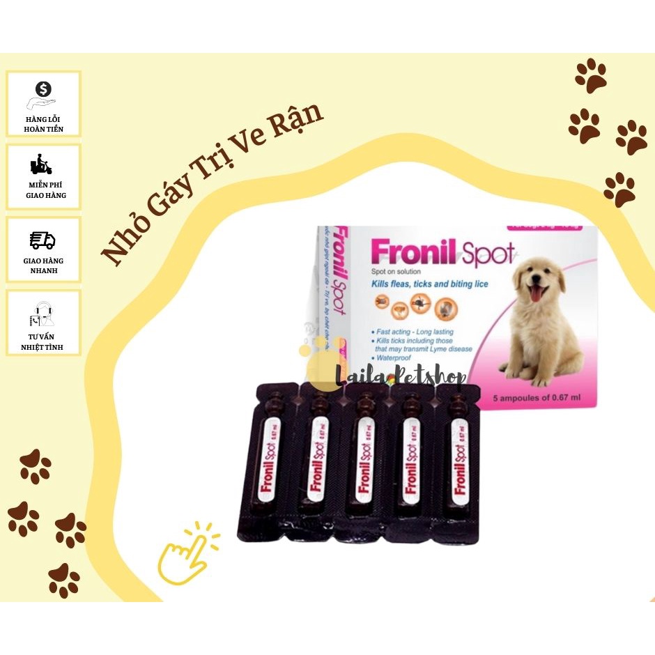 Nhỏ gáy Fronil Spot hỗ trợ trị Ve Rận Bọ chét Chó Mèo Hộp 5 Ống- Laila Petshop