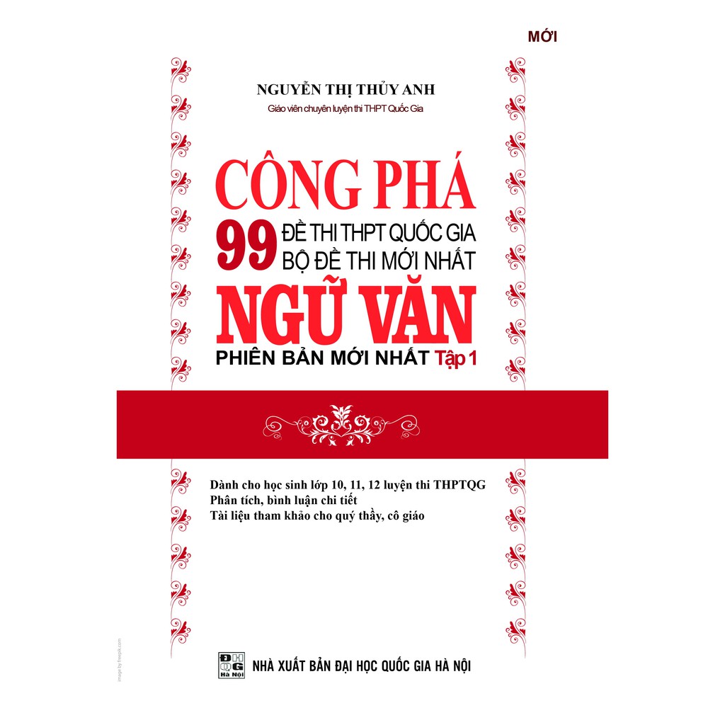 Sách - Công Phá 99 Đề Thi THPT Quốc Gia Bộ Đề Thi Mới Nhất Ngữ Văn Tập 1