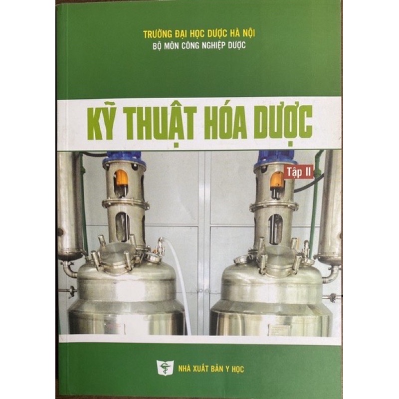 Sách - Kỹ thuật hóa dược - Tập II