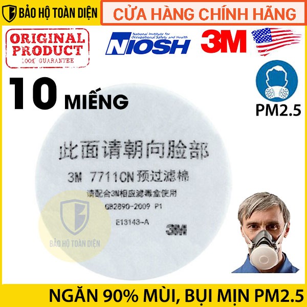 COMBO 10 MIẾNG Tấm lọc bụi mịn 3M 7711 lọc bụi siêu mịn PM3 dùng chung với mặt nạ 1 phin 3M 3200