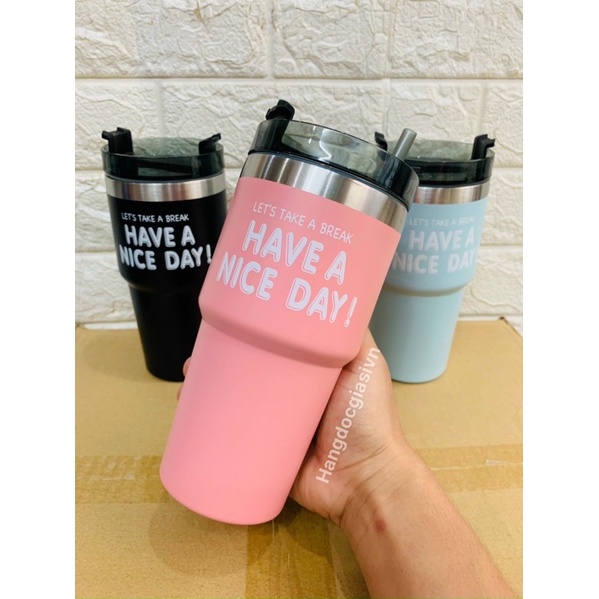 Ly Giữ Nhiệt Nóng Lạnh Have A Nice Day Inox 304 Cao Cấp
