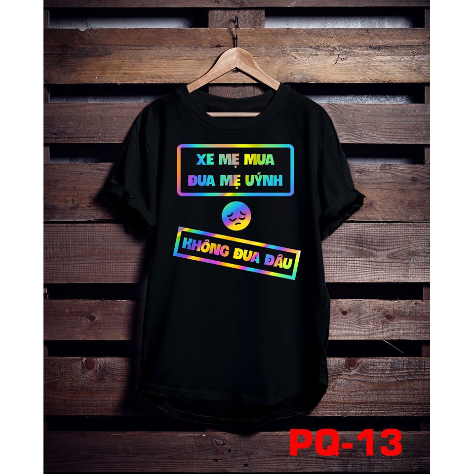 Áo phông phản quang bảy màu Không đua đâu, form rộng tay lỡ chất Cotton freesize cho nam và nữ MODY