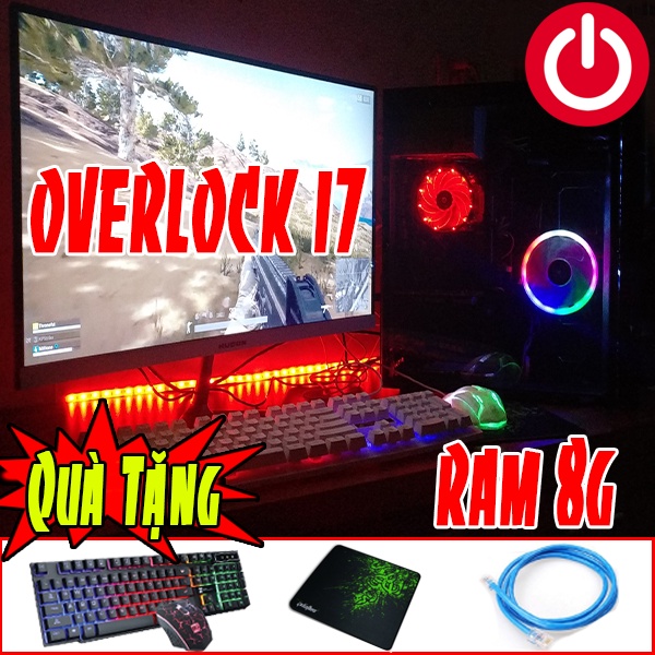 BỘ MÁY TÍNH OVERLOCK CORE I7 RAM 8G