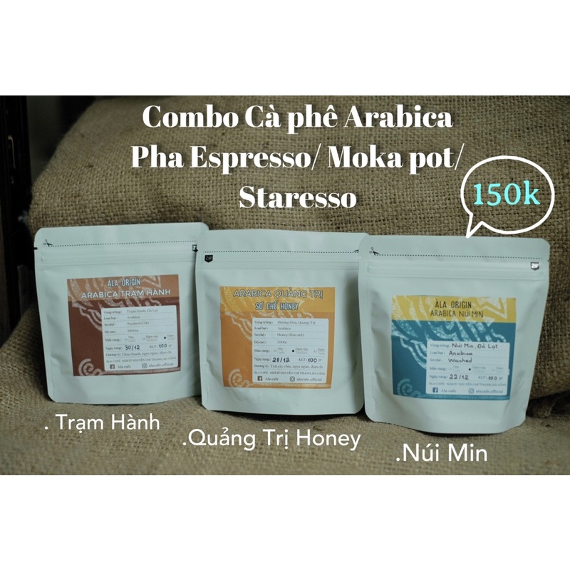 Cà phê Arabica 3 loại hạt pha Espresso/Mokapot/ Staresso