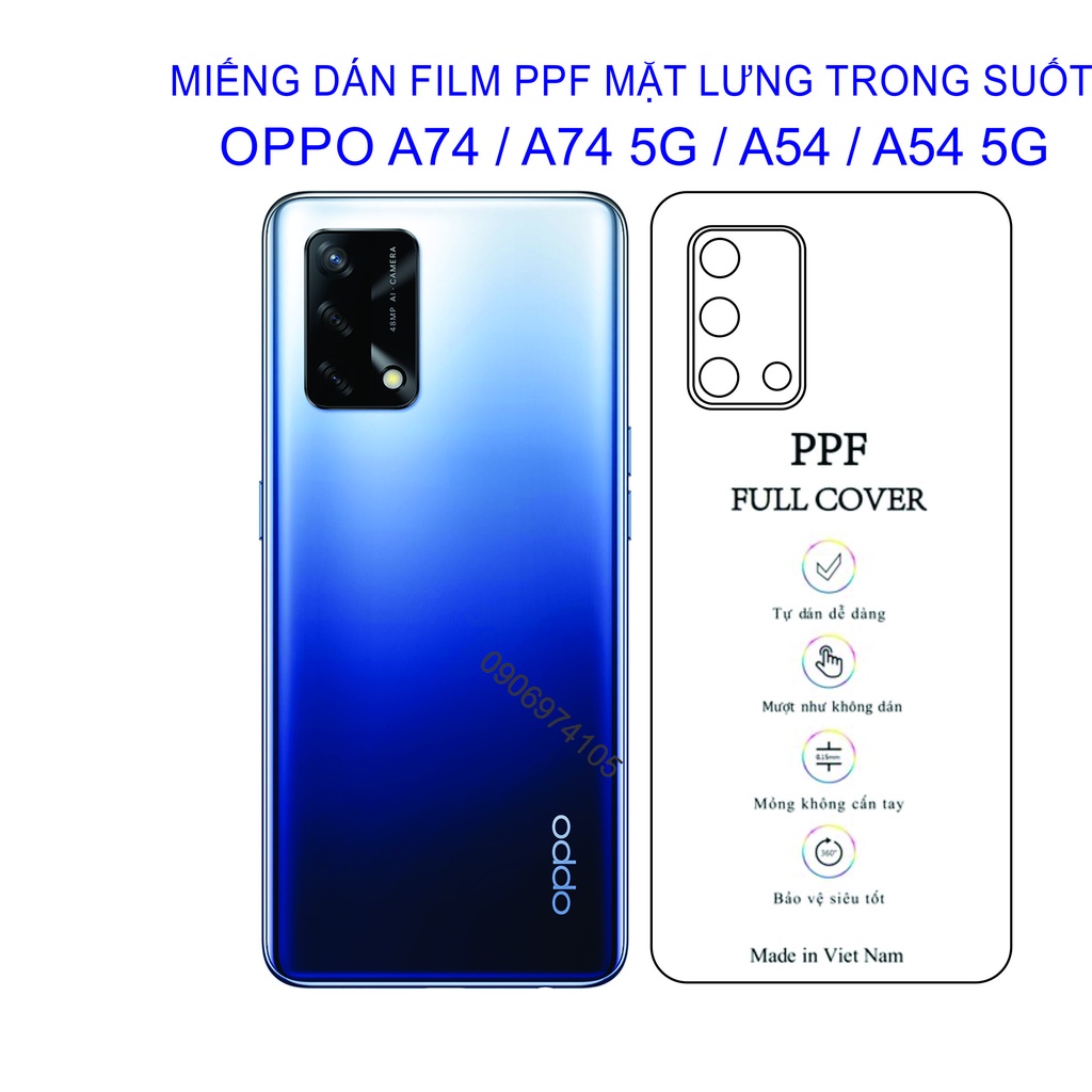 Dán PPF trông suốt OPPO A74 / A74 5G / A54 / A54 5G, Bảo vệ mặt lưng điện thoại tránh qua đập, tránh trầy xước