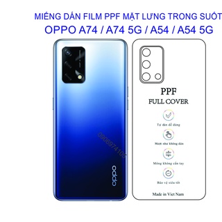 Dán PPF trông suốt OPPO A74 / A74 5G / A54 / A54 5G, Bảo vệ mặt lưng điện thoại tránh qua đập, tránh trầy xước