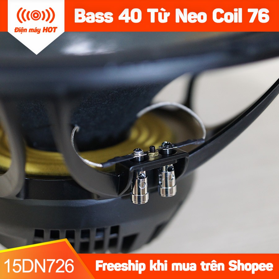 Loa bass rời 40 từ neo coil 76 15DN726