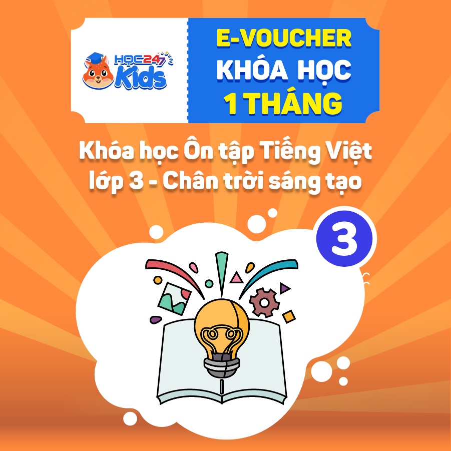 Toàn quốc  Khóa học Ôn tập Tiếng Việt lớp 3 - Chân Trời Sáng Tạo  - App HOC247 Kids