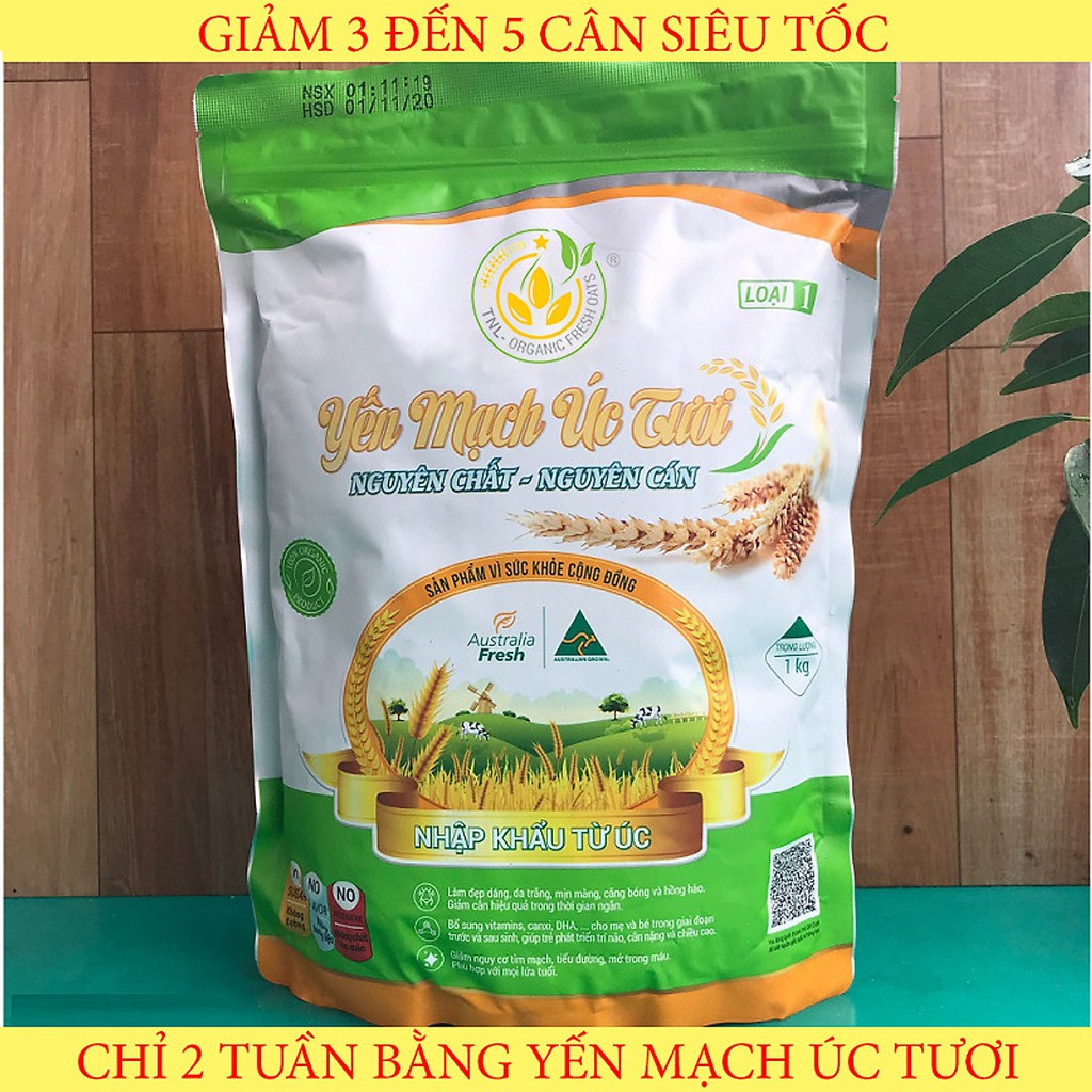 YẾN MẠCH TƯƠI 1KG DATE MỚI CHÍNH HÀNG GIẢM CÂN - Date mới