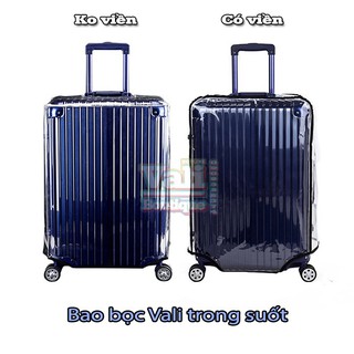 Túi bọc Vali nhựa dẻo dày dặn trong suốt cao cấp - Bao bọc Vali nhựa PVC có viền/ ko viền trong suốt chống nước_đủ size