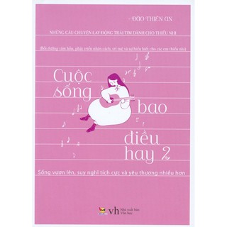 Sách - cuộc sống bao điều hay - tập 2