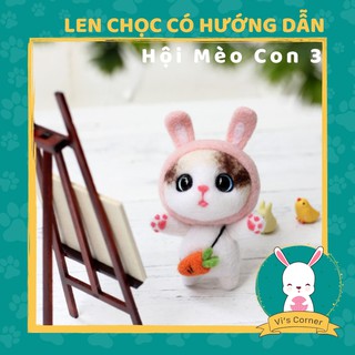 [Len chọc có hướng dẫn] BỘ KIT HỘI MÈO CON 3