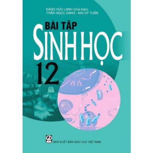 Sách - Bài Tập Sinh Học Lớp 12 (Cơ Bản)