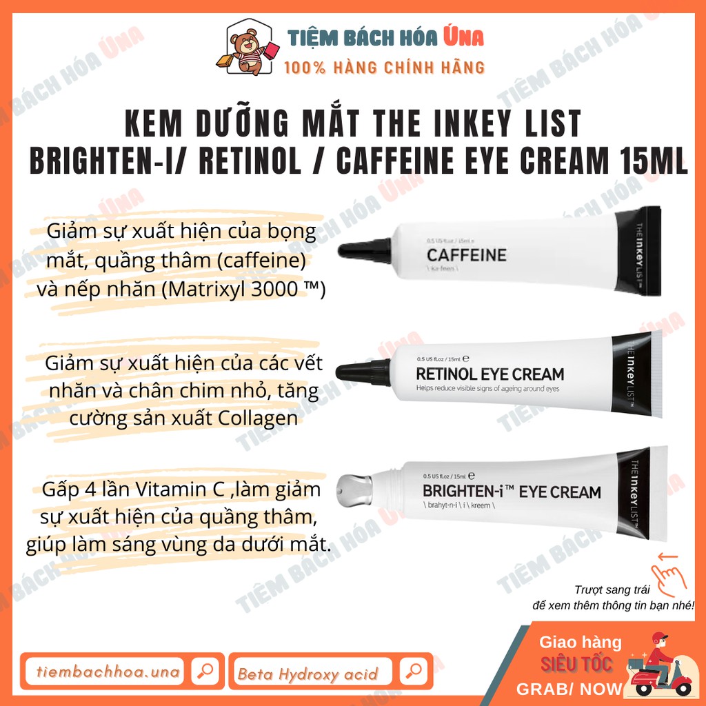 Kem dưỡng mắt The INKEY List Retinol/ Caffeine/ Brighten Eye Cream 15ml