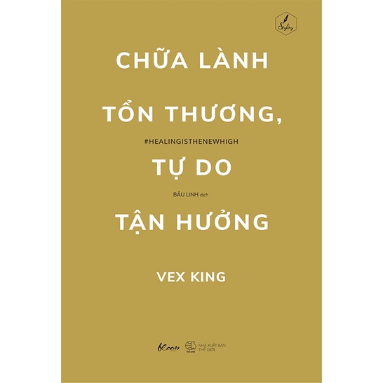 Sách Chữa Lành Tổn Thương, Tự Do Tận Hưởng