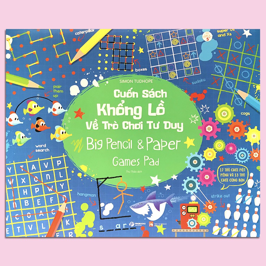 Sách - Cuốn Sách Khổng Lồ Về Trò Chơi Tư Duy - Big Pencil Và Paper Games Pad - Dành Cho Bé Từ 5+