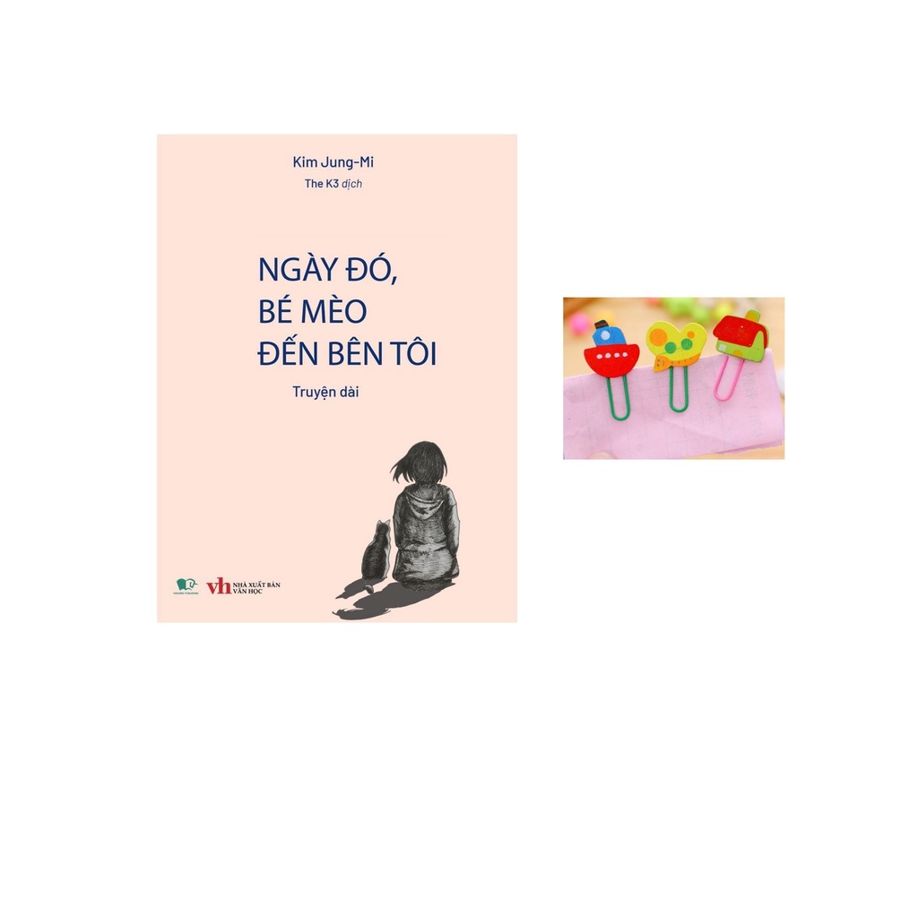 Sách - Ngày đó bé mèo đến bên tôi + Quà tặng bookmark kẹp