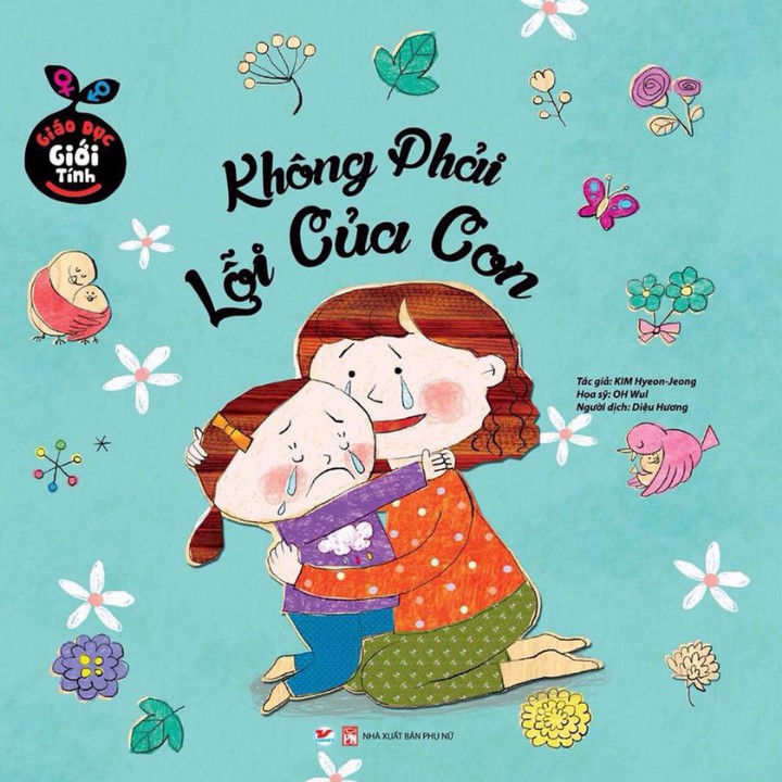 Sách - Giáo Dục Giới Tính - Không Phải Lỗi Của Con