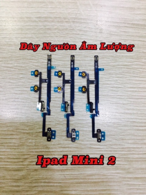 Dây âm lượng ipad - dây volume ipad mini 1 - ipad mini 2 - ipad 3 - ipad 4 - ipad mini 4