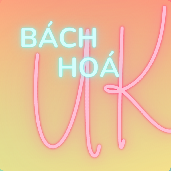 Bách Hóa UK - Mua Sắm Thả Ga