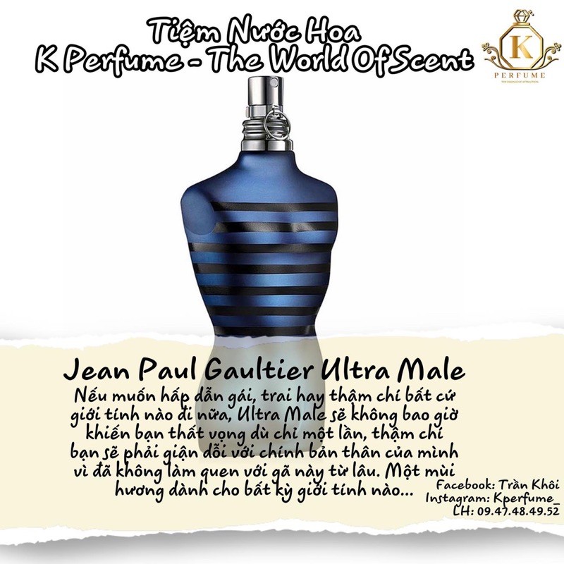 [𝐊-𝐏𝐞𝐫𝐟𝐮𝐦𝐞 𝐂𝐡𝐢́𝐧𝐡 𝐇𝐚̃𝐧𝐠] Nước Hoa Nam Jean Paul Gaultier Ultra Male - Mẫu Chiết Dùng Thử 5ml 10ml 20ml
