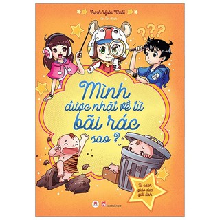 Sách - Mình được nhặt về từ bãi rác sao? (Tủ sách giáo dục giới tính)