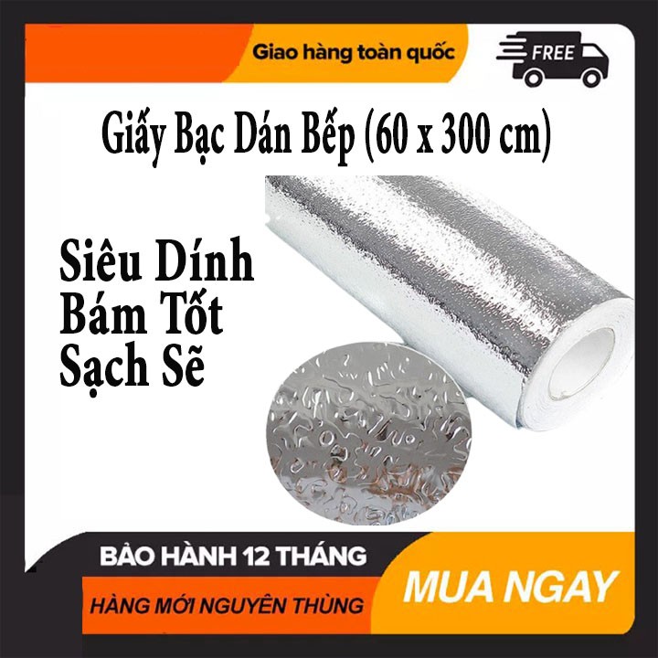 Decal dán bếp tráng nhôm khổ 3 mét, giấy dán tường bếp chống dầu mỡ chịu nhiệt.