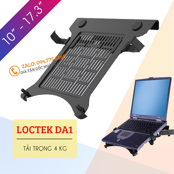 Giá Đỡ LOCTEK DA1 Kẹp LAPTOP / MÁY TÍNH BẢNG / MACBOOK / IPAD 10 - 17.3 INCH [ Lắp đặt cùng NB F80 - NB H100 ]