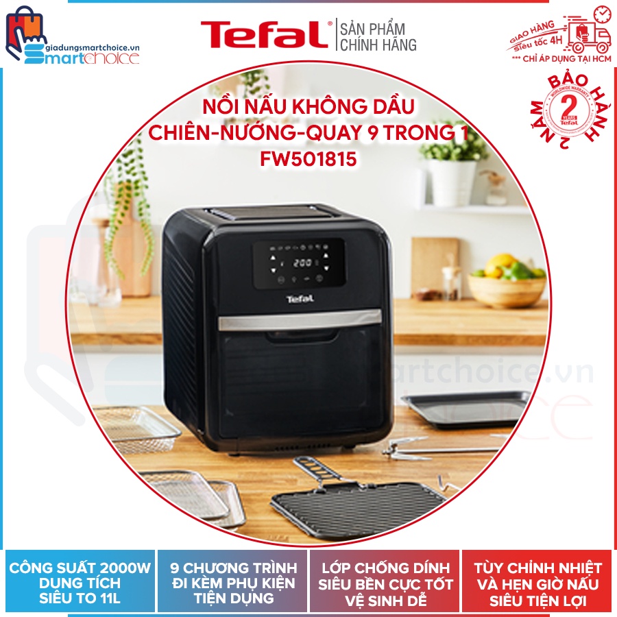 Nồi chiên, nướng, quay không dầu điện tử Tefal FW501815, dung tích 11L, Công suất 2000W, Bảo hành 2 năm