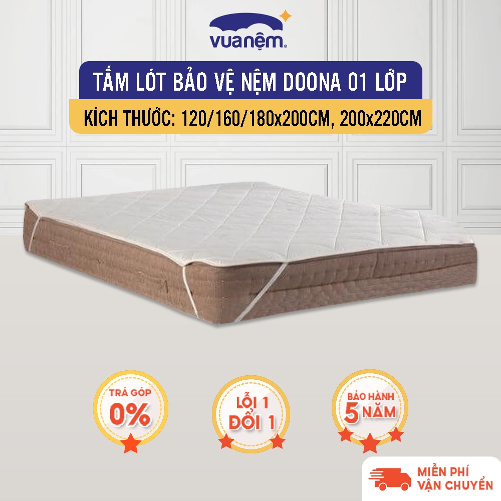 [CHỈ BÁN MIỀN NAM] Tấm lót bảo vệ nệm Doona 01 lớp đủ kích thước, mềm mại, kháng khuẩn bảo hành bởi Vua Nệm