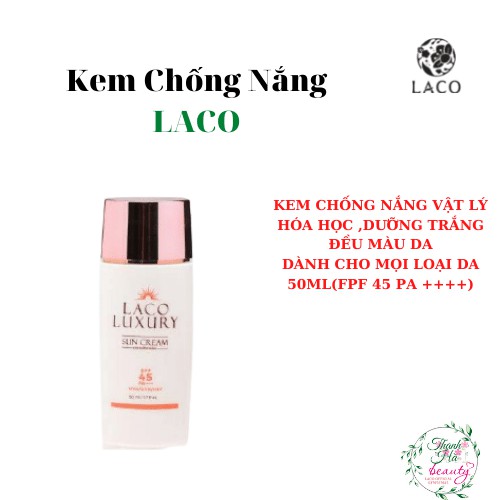 [Mã SRJULY1619 giảm 15K đơn 50K] Kem chống nắng kép dưỡng da trắng da LACO luxury sun cream 50ml