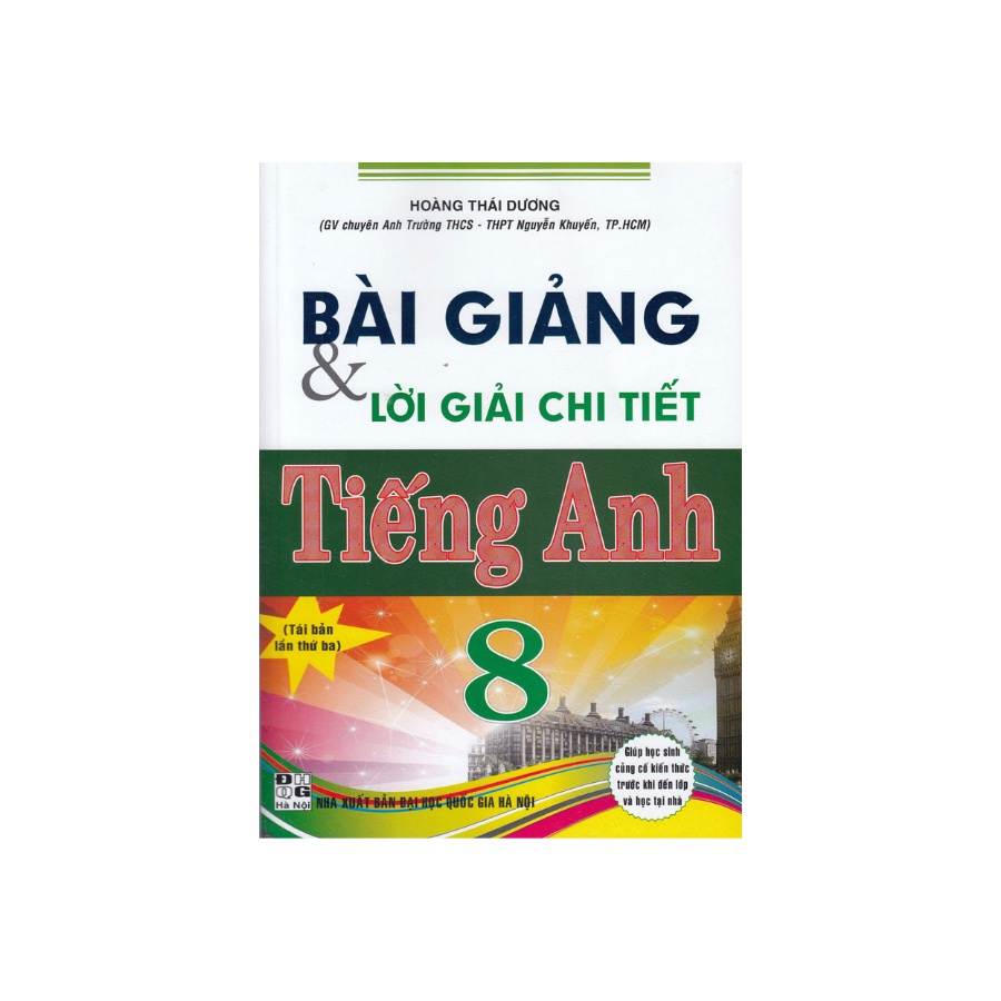 Sách - Bài Giảng Và Lời Giải Chi Tiết Tiếng Anh 8