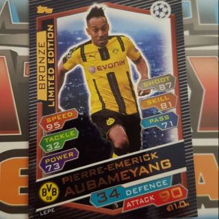 Aubameyang Bronze Limited Edition Topps match attax UCL 2017 ( thẻ cầu thủ )