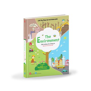 Sách - Lift-the-flap - Lật mở khám phá - The Environment - Môi trường của chúng ta