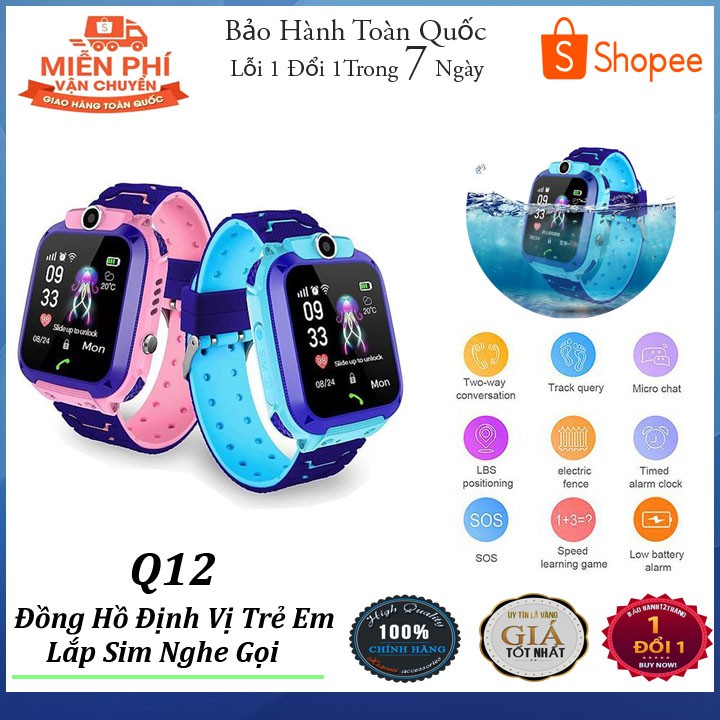 Đồng Hồ Định Vị Trẻ Em - Có Tiếng Việt - Lắp Sim Nghe Gọi, Chống Nước Q12