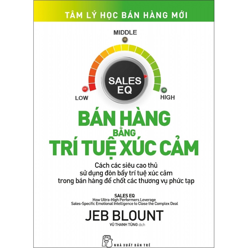 Sách - Tâm Lý Học Bán Hàng Mới - Bán Hàng Bằng Trí Tuệ Xúc Cảm | BigBuy360 - bigbuy360.vn