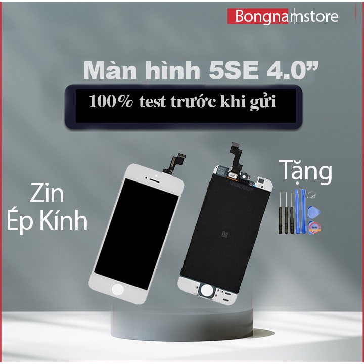 Màn hình thay thế 5se zin ép kính tặng bộ tháo lắp.