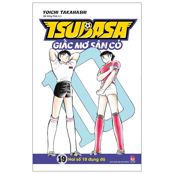 Sách Tsubasa - Giấc Mơ Sân Cỏ - Tập 19: Hai Số 10 Đụng Độ | BigBuy360 - bigbuy360.vn