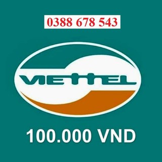 Thẻ Cào Viettel 100K Siêu Rẻ