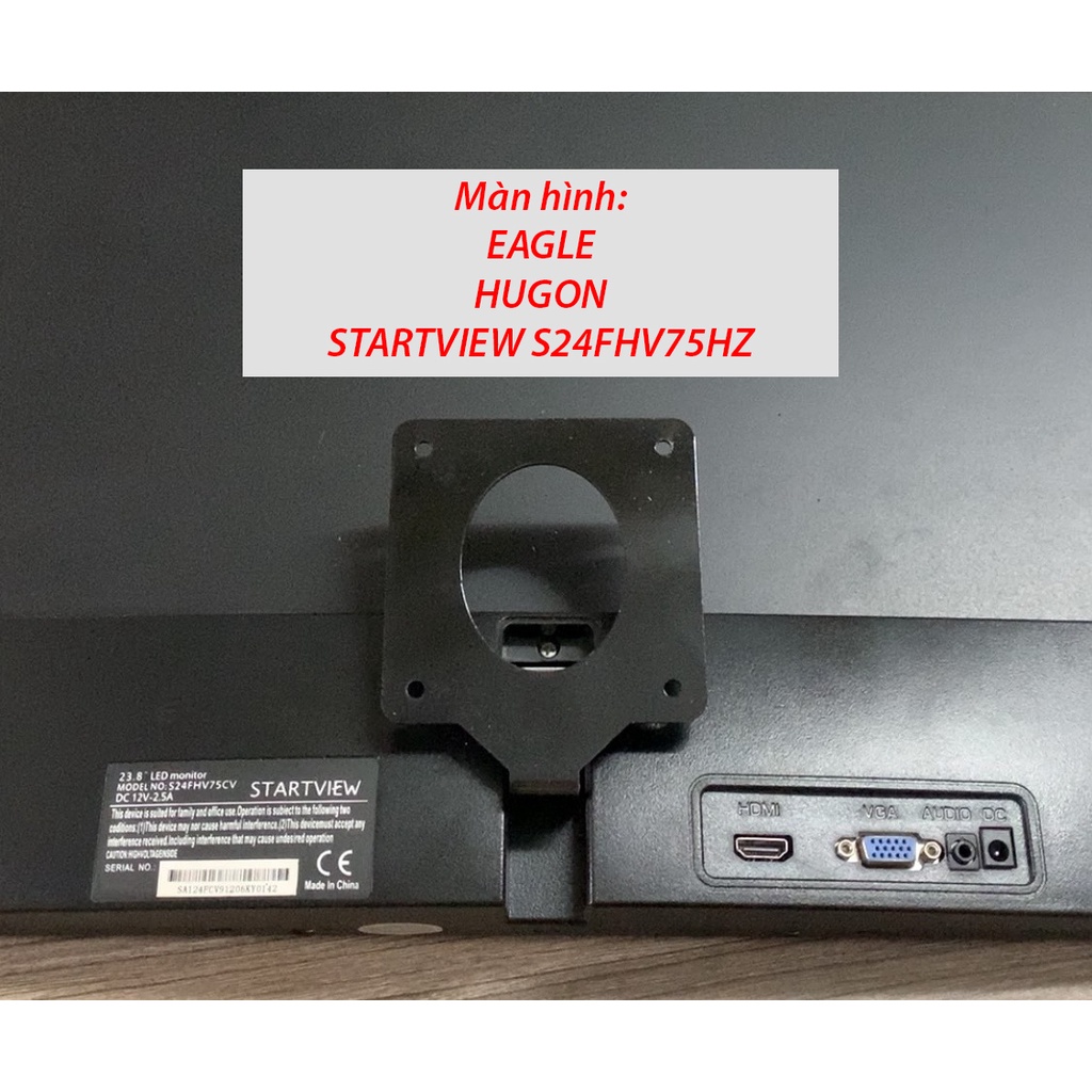 VESA ADAPTER màn hình EAGLE, HUGON, STARTVIEW S27FHV75HZ, S24FHV75HZ