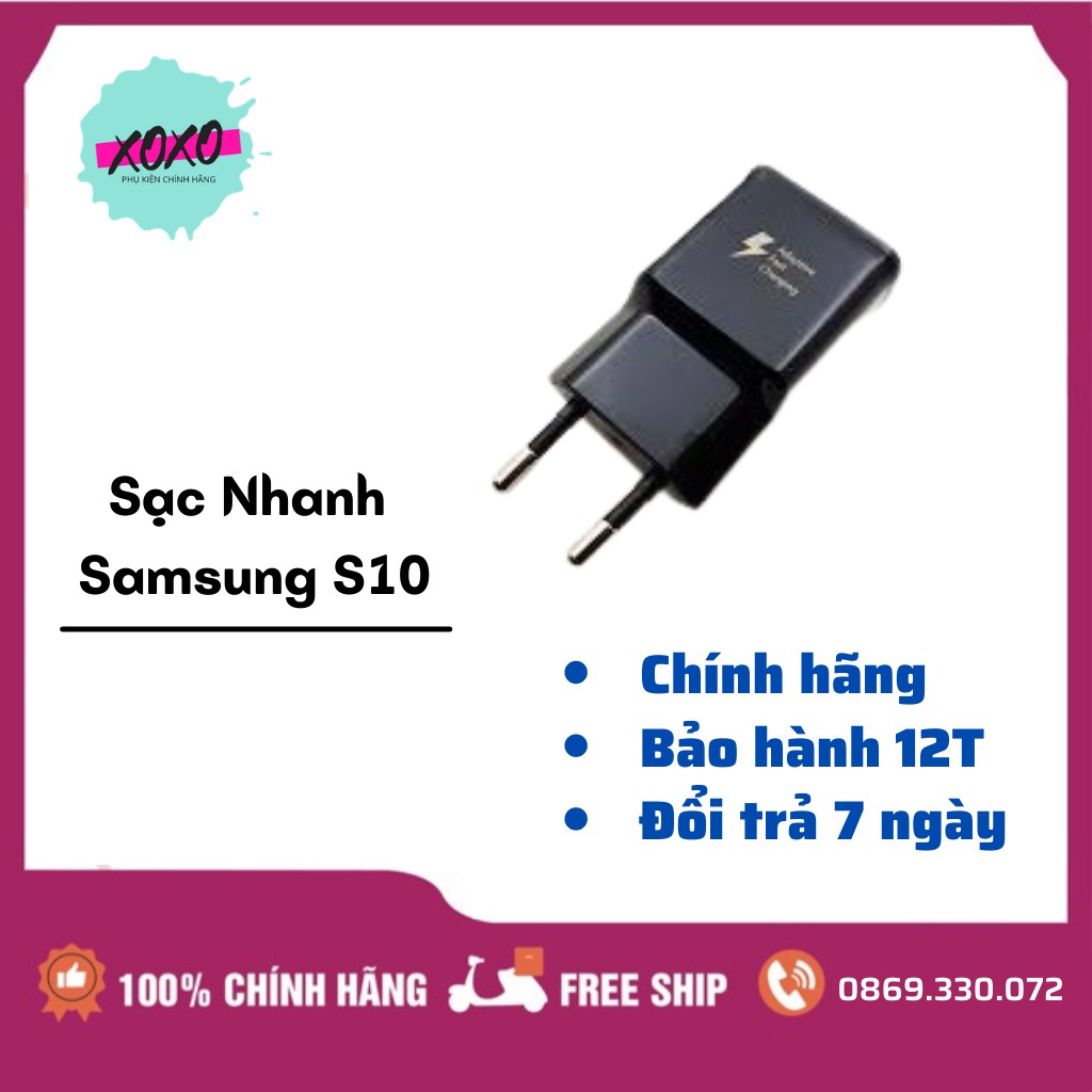 Cục Sạc Nhanh Samsung 💥ZIN S10💥  TRẮNG - ĐEN | Bảo Hành 12 Tháng.