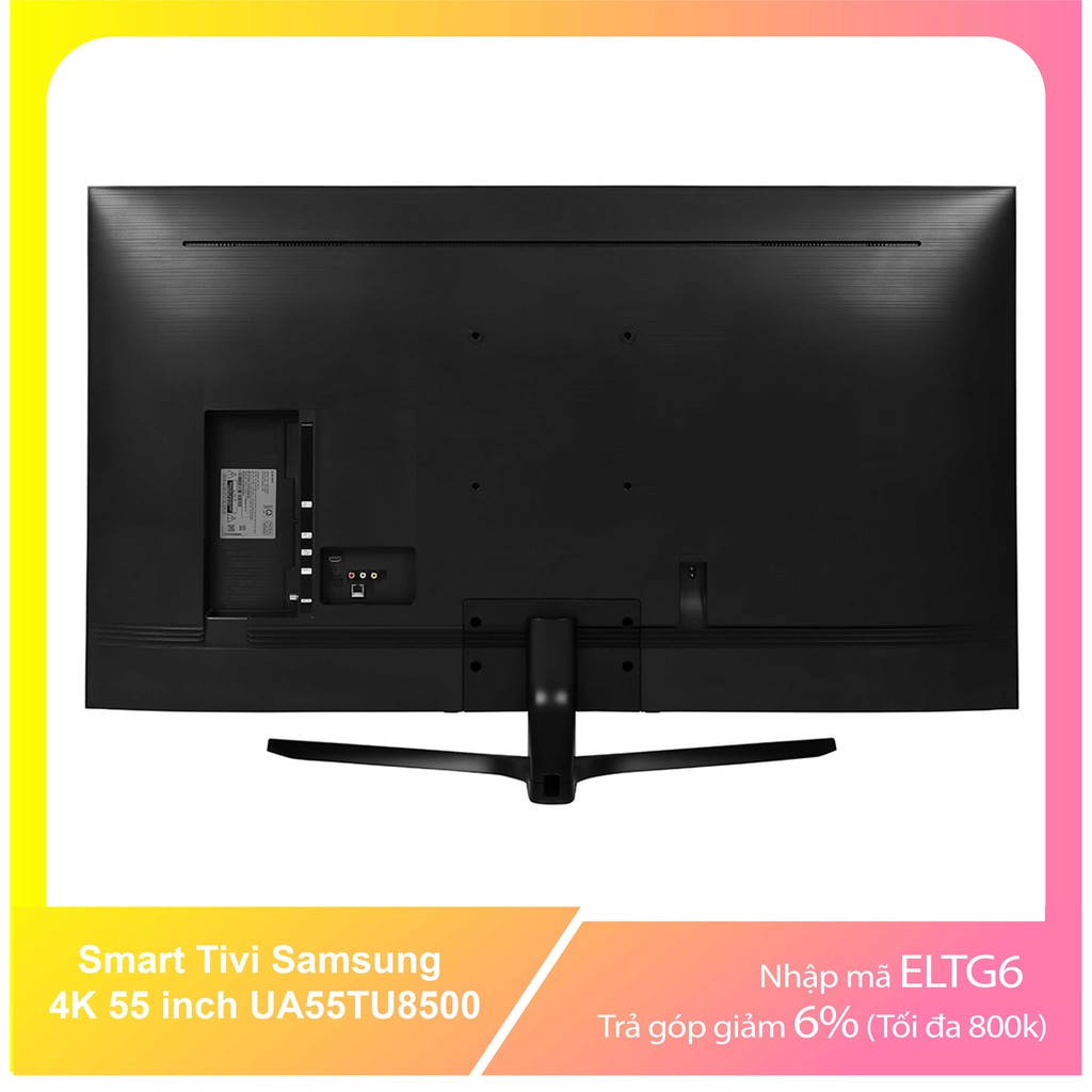 Smart Tivi Samsung 4K 55 inch UA55TU8500