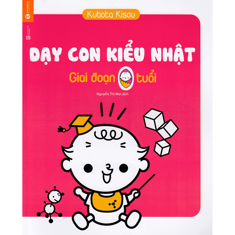 Sách - Dạy Con Kiểu Nhật - Giai Đoạn Trẻ 0 Tuổi