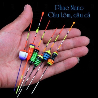 Phao câu tôm, câu cá nano, câu đơn câu đài nhạy, có đủ thông số