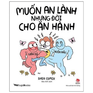 Sách - Muốn An Lành Nhưng Đời Cho Ăn Hành