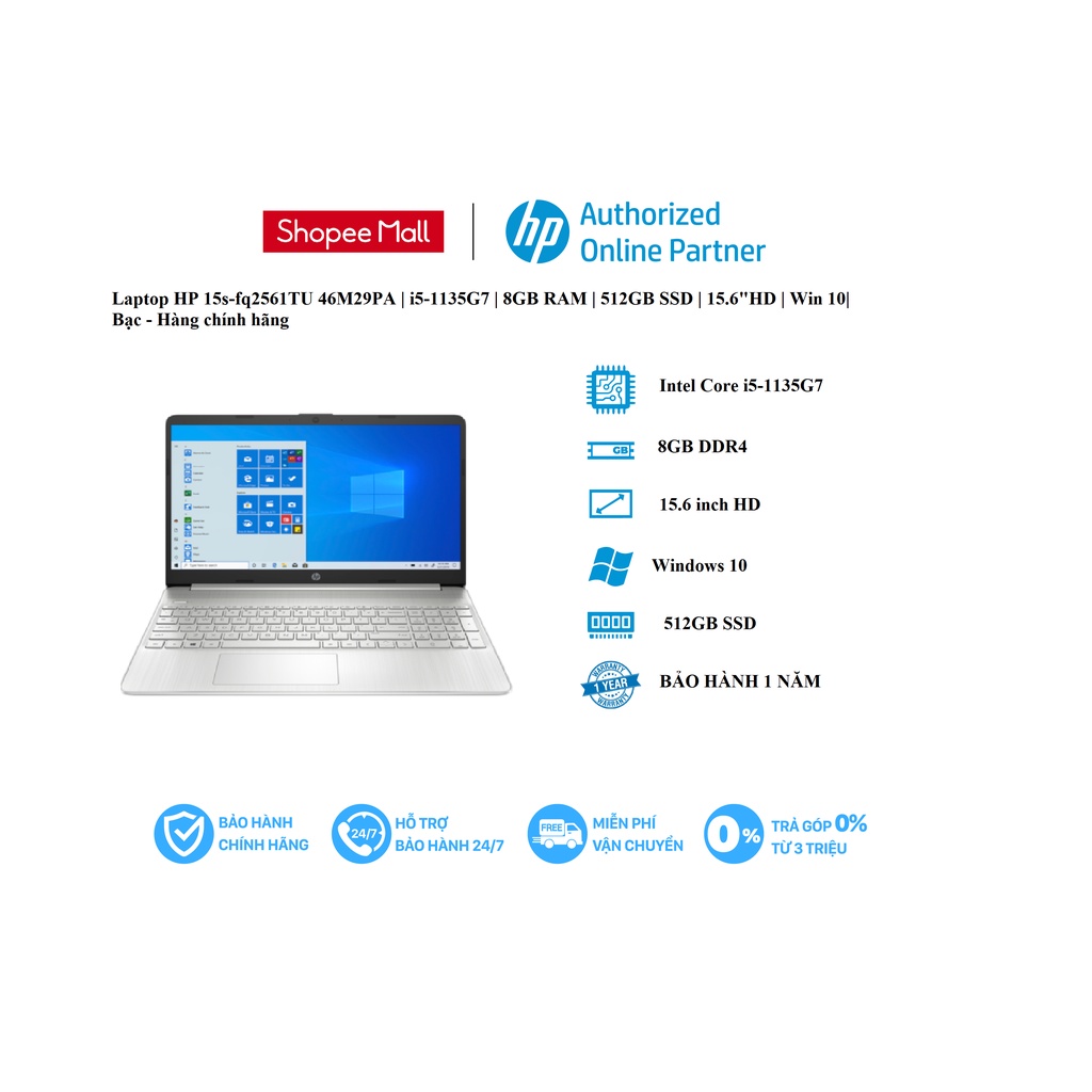 [Mã ELMALL1TR giảm 5% đơn 3TR] Laptop HP 15s-fq2561TU 46M29PA i5-1135G7 | 8GB | 512GB 15.6&quot;HD | Win 10 | Bạc