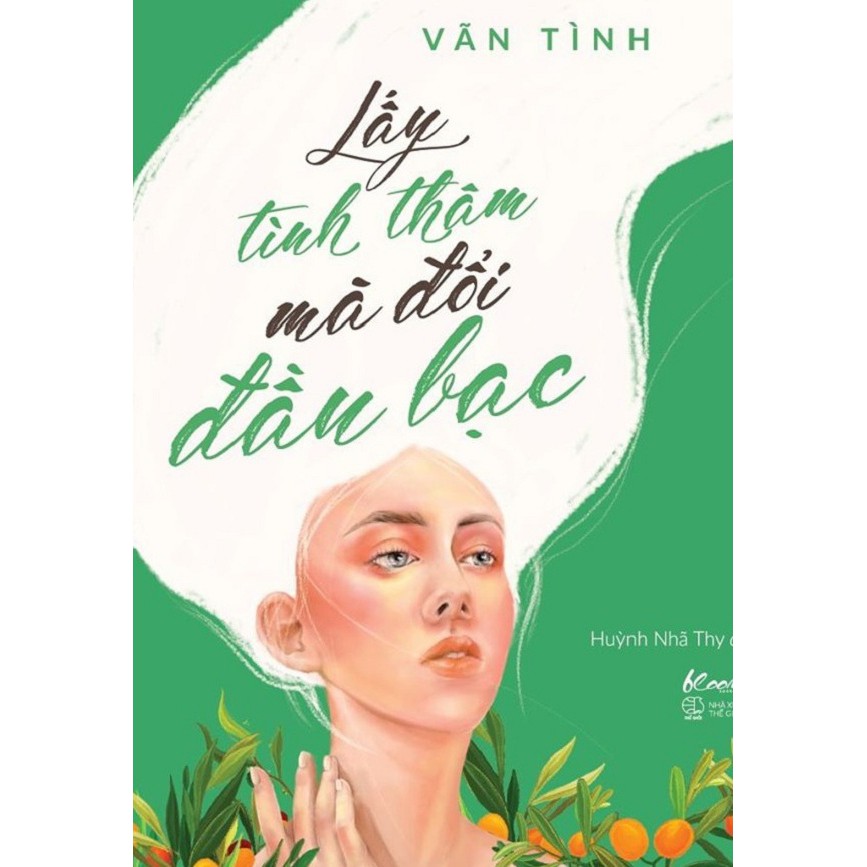 Sách - Lấy Tình Thâm Mà Đổi Đầu Bạc