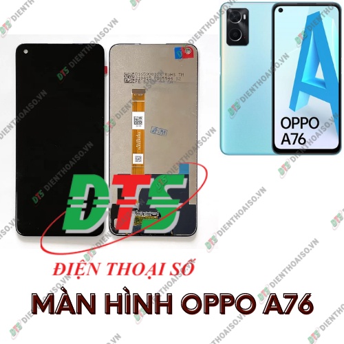 Màn hình full bộ oppo a76